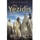 The Yezidis: The History of a Community, Culture and Religion