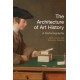 The Architecture of Art History: A Historiography
