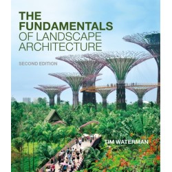 The Fundamentals of Landscape Architecture