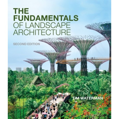 The Fundamentals of Landscape Architecture