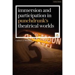 Immersion and Participation in Punchdrunk's Theatrical Worlds