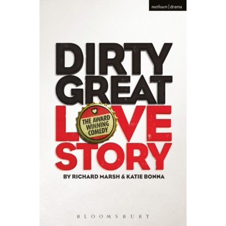 Dirty Great Love Story