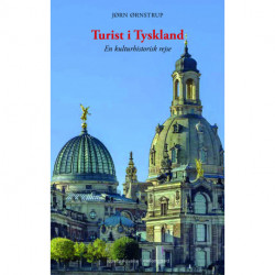 Turist i Tyskland: En kulturhistorisk rejse