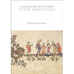 A Cultural History of Comedy in the Middle Ages