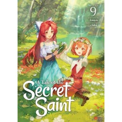 A Tale of the Secret Saint (Light Novel) Vol. 9