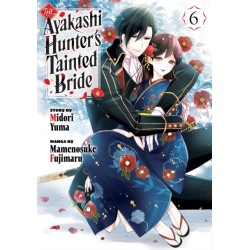 The Ayakashi Hunter's Tainted Bride 6