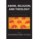 Anime, Religion, and Theology