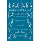 Bodylistening: A practical approach to body psychotherapy