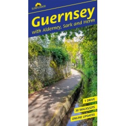 Guernsey Sunflower Walking Guide: 30 long and short walks and 1 car tour