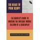 The Heart of Your Script: The Insider’s Guide to Writing the Difficult Middle Section of a Screenplay