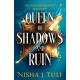 Queen of Shadows and Ruin: A spicy and thrilling fantasy romance