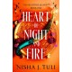 Heart of Night and Fire: An absolutely addictive fantasy romance
