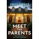 Meet the Parents: A totally gripping and twisty psychological thriller