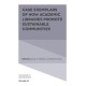 Case Exemplars of How Academic Libraries Promote Sustainable Communities