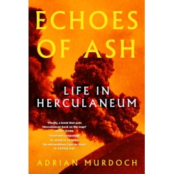 Echoes of Ash: Life in Herculaneum
