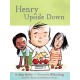 Henry Upside Down: Book 4