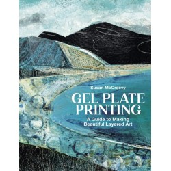 Gel Plate Printing: A Guide to Making Beautiful Layered Art