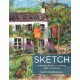Sketch: A Project Guide to Drawing with Confidence