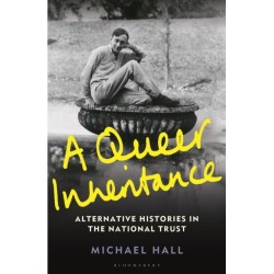 A Queer Inheritance: Alternative Histories in the National Trust