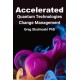 Accelerated Quantum Technologies Change Management