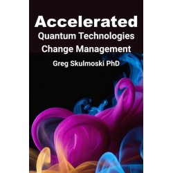 Accelerated Quantum Technologies Change Management