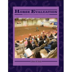 Horse Evaluation: A Multibreed Text for Competitive Youth Equine Judges