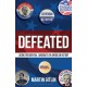 Defeated: Losing Presidential Candidates in American History