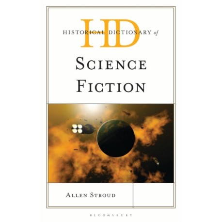 Historical Dictionary of Science Fiction