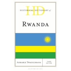 Historical Dictionary of Rwanda