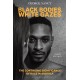 Black Bodies, White Gazes: The Continuing Significance of Race in America