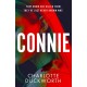 Connie: An unputdownable thriller with a twist that will keep you guessing