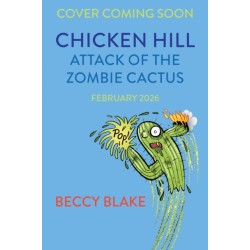 Chicken Hill: Attack of the Zombie Cactus