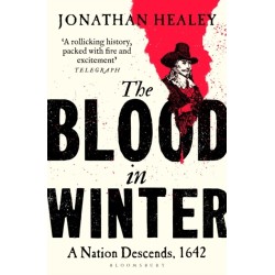 The Blood in Winter: A Nation Descends, 1642