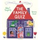 The Family Quiz: A celebration of you, me and every kind of family!