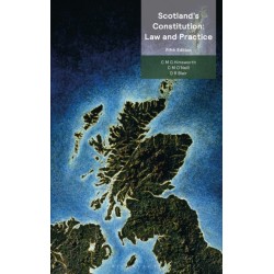 Scotland’s Constitution: Law and Practice