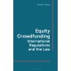 Equity Crowdfunding: International Regulations and the Law