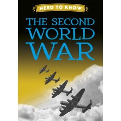 Need to Know: The Second World War