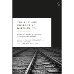 The Law and Collective Bargaining: Sources and Patterns of Regulation in the Modern World of Work