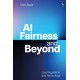 AI Fairness and Beyond: Law, Regulation, and Technology