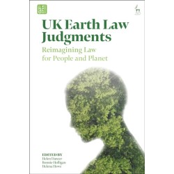 UK Earth Law Judgments: Reimagining Law for People and Planet
