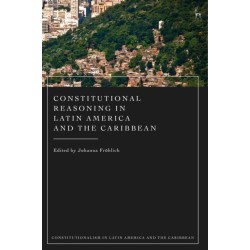 Constitutional Reasoning in Latin America and the Caribbean