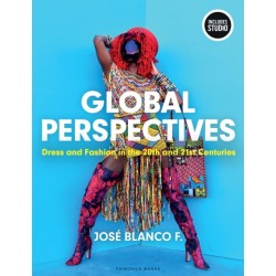 Global Perspectives: Dress and Fashion in the 20th and 21st Centuries - with STUDIO