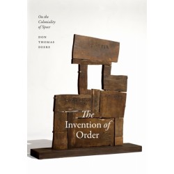 The Invention of Order: On the Coloniality of Space