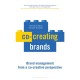 Co-creating Brands: Brand Management from A Co-creative Perspective