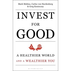 Invest for Good: A Healthier World and a Wealthier You