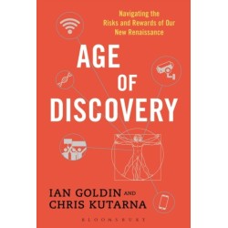 Age of Discovery: Navigating the Risks and Rewards of Our New Renaissance