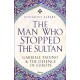 The Man Who Stopped the Sultan: Gabriele Tadino and the Defence of Europe