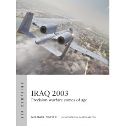 Iraq 2003: Precision warfare comes of age