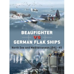 Beaufighter vs German Flak Ships: North Sea and Mediterranean 1941–45