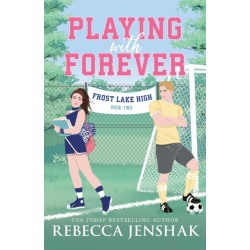 Playing with Forever